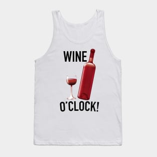 Wine o'Clock! Tank Top